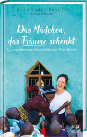 Riley Banks-Snyder - Lisa Velthouse - Das Mädchen, das Träume schenkt Das Mädchen, das Träume schenkt