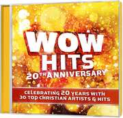 Various Artists - WOW Hits 20th Anniversary WOW Hits 20th Anniversary