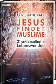 Christiane Ratz - Jesus findet Muslime Jesus findet Muslime